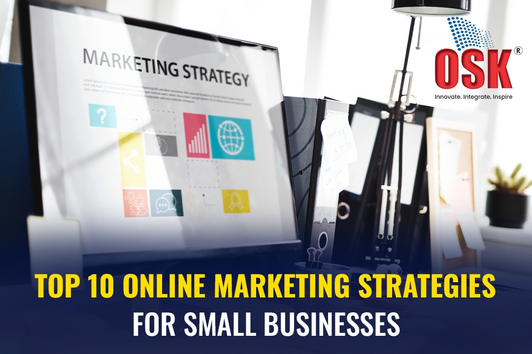 Top 10 Online Marketing Strategies for Small Businesses